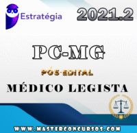 PC MG - MÉDICO LEGISTA - POS EDITAL - ESTRATEGIA 2021.2