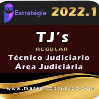 TJs - Curso Regular (Técnico Judiciário - Área Judiciária) - Estrategia 2022