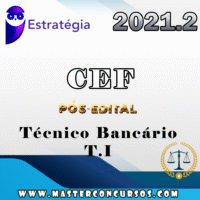 CEF  - Caixa Economica Federal - Tecnico Bancario - Tecnologia da Informacao - Pos Edital - Estrategia 2021.2