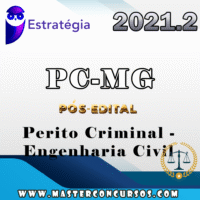 PC MG - PERITO CRIMINAL - ENGENHARIA CIVIL - POS EDITAL - ESTRATEGIA 2021.2