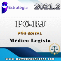PC-RJ - (PERITO MÉDICO LEGISTA) POS EDITAL - ESTRATEGIA 2021.2