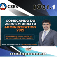Começando do Zero 2021 - Direito Administrativo (CERS/APRENDA 2021)
