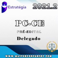 PC-CE (Delegado) - Pre-Edital - Estrategia 2021