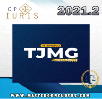 TJ-MG (Juiz Substituto) Tribunal de Justiça de Minas Gerais- Pós-Edital - Cpiuris 2021.2 (Full Experience )
