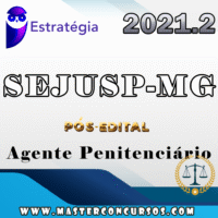 SEJUSP-MG (Agente Penitenciário) - AGEPEN MG - Pós Edital - Estrategia 2021