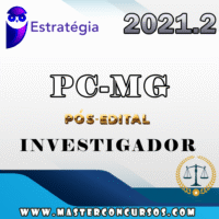 PC MG - INVESTIGADOR - POS EDITAL - ESTRATEGIA 2021.2
