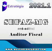 SEFAZ-MG (Auditor Fiscal) - Pre Edital - Estrategia 2021
