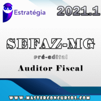 SEFAZ-MG (Auditor Fiscal) - Pre Edital - Estrategia 2021
