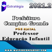 Prefeitura de Campina Grande (Professor Infantil) - Pos Edital - Estrategia 2021