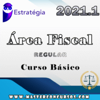 Curso Básico p/ Concurso da Área Fiscal - Regular - Estrategia 2021