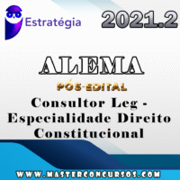 ALEMA (Consultor Leg - Especialidade Direito Constitucional) Pós Edital - Estrategia 2021.2