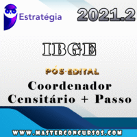 IBGE (Coordenador Censitário + Passo) Pós Edital – Estratégia 2021.2