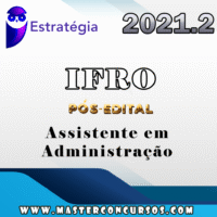 IFRO (Assistente em Administração) Pos Edital - Estrategia 2021.2
