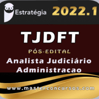 TJDFT (Analista Judiciário - Administração) Estrategia 2022 (Pós-Edital)