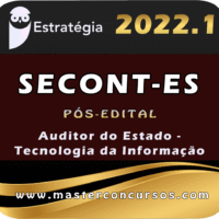 SECONT-ES (Auditor do Estado - Tecnologia da Informação) Estrategia 2022 (Pós-Edital)