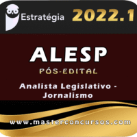 ALESP (Analista Legislativo - Jornalismo)  Estrategia 2022 (Pós-Edital)