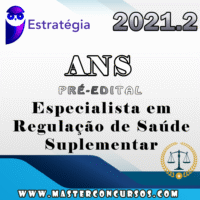 ANS (Especialista em Regulação de Saúde Suplementar) Estrategia 2021 (Pré-Edital)