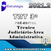 TRT 3ª Região (Técnico Judiciário-Área Administrativa) Estrategia 2021 Pré-Edital