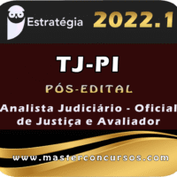 TJ-PI (Analista Judiciário - Oficial de Justiça e Avaliador) Estrategia 2022 (Pós-Edital)