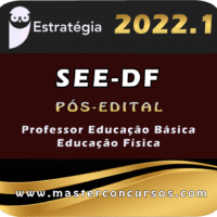 SEE-DF (Professor Educação Básica - Educação Física) Estrategia 2022 (Pós-Edital)