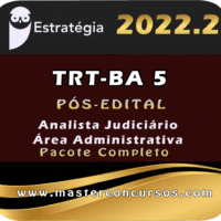 TRT-BA 5ª Região (Analista Judiciário - Área Administrativa) Estrategia 2022 (Pós-Edital) Pacote Completo - trt-5