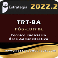 TRT-BA 5ª Região (Técnico Judiciário - Área Administrativa) Estrategia 2022 (Pós-Edital) trt-5