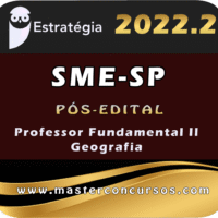 SME-SP (Professor Fundamental II - Geografia) ESTRATEGIA- 2022 (Pré-Edital)