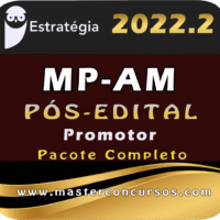 MP-AM (Promotor de Justiça) Estrategia 2022 (Pós-Edital)