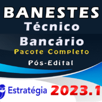 BANESTES -Técnico Bancário -  Pacote - ESTRATEGIA 2023 (Pós-Edital)