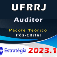 UFRRJ (Auditor) Pacote - ESTRATEGIA 2023 (Pós-Edital)