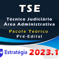 TSE - Concurso Unificado (Técnico Judiciário - Área Administrativa) Pacotaço - Pacote Teórico + Pacote Passo -ESTRATEGIA  2023 (Pré-Edital) (