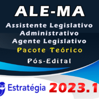 ALE-MA (Assistente Legislativo Administrativo - Agente Legislativo) Pacote Completo -ESTRAT  2023 (Pós-Edital)