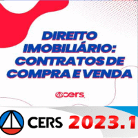 Prática em direito Imobiliário - Contratos de Compra e Venda (CERS 2023)