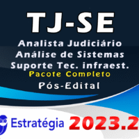TJ-SE (Analista Judiciário - Análise de Sistemas - Suporte Técnico em Infraestrutura) Pacote - 2023 (Pós-Edital)