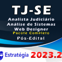 TJ-SE (Analista Judiciário - Análise de Sistemas - Web Designer) Pacote - 2023 (Pós-Edital)