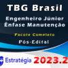 6 TBG Brasil Engenheiro Junior Enfase Manutencao Pacote 2023 Pos Edital