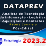 DataPrev (Analista de Tecnologia da Informação - Logística, Aquisições e Contratos) Pacote Completo - ESTRATEGIA 2023 (Pós-Edital)