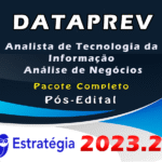 DataPrev (Analista de Tecnologia da Informação - Análise de Negócios) Pacote Completo - ESTRATEGIA 2023 (Pós-Edital)