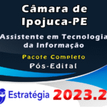 Câmara de Ipojuca-PE (Assistente em Tecnologia da Informação) Pacote Completo - ESTRATEGIA 2023 (Pós-Edital)