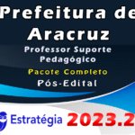 Prefeitura de Aracruz-ES (Professor Suporte Pedagógico) Pacote Completo- Estrategia 2023 (Pós-Edital)
