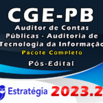 CGE-PB (Auditor de Contas Públicas - Auditoria de Tecnologia da Informação) Pacote - Estrategia 2023 (Pós-Edital)
