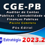 CGE-PB (Auditor de Contas Públicas - Contabilidade e Finanças Públicas) Pacote - Estrategia 2023 (Pós-Edital)