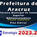 Prefeitura de Aracruz-ES (Técnico Municipal de Saúde Superior - Biblioteconomista) Pacote Completo- Estrategia 2023 (Pós-Edital)