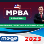MP BA - Promotor de Justiça (MEGE 2023) - Ministério Público da Bahia