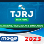 TJ RJ - Juiz Substituto - Reta Final (MEGE 2023) Tribunal de Justiça do Rio de Janeiro