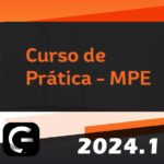 G7 Jurídico - Prática MPE - 2ª Fase - Provas Discursivas (G7 2024) Ministério Público Estadual