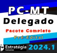 CURSO PC MT DELEGADO 2024 ESTRATEGIA