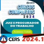 Magistratura e Ministério Público do Trabalho MPT - Juiz do Trabalho Promotor do Trabalho Cers 2024 + Brinde Curso anterior 2023