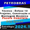 curso PETROBRAS Tecnico Enfase 13 Projetos Construcao e Montagem Mecanica imagem de produto