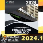 MP Ministério Público- Legislacao Destacada 2024 – Plano Extensivo